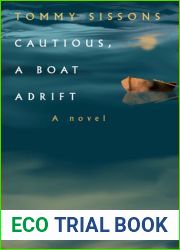 Cautious, A Boat Adrift