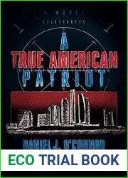 A True American Patriot: A Novel
