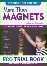 More than Magnets, Standards Edition: Science Activities for Preschool and Kindergarten
