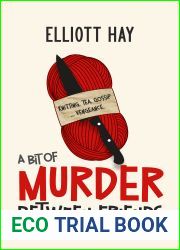 A Bit of Murder Between Friends (Vigilauntie Justice #1)