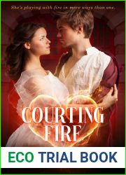 Courting Fire: A Great Boston Fire Romance