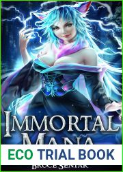 Immortal Mana (A Mage|s Cultivation #4)