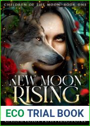 New Moon Rising (Children of the Moon, #1)
