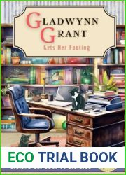 Gladwynn Grant Gets Her Footing: (Gladwynn Grant Mysteries Book 1)