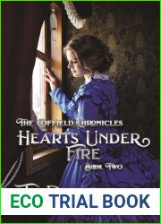 The Coffield Chronicles - Hearts Under Fire: Book Two