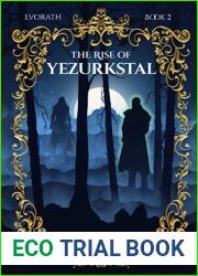 The Rise of Yezurkstal (Evorath)