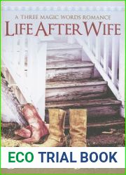 Life After Wife (Three Magic Words Trilogy, #3)
