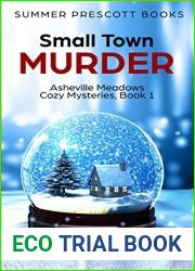 Small Town Murder (Asheville Meadows #1)