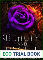 Beauty and Deceit: A Beauty and the Beast Faerie Tale Retelling