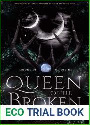 Queen of the Broken (Moons of the Divine, #2)