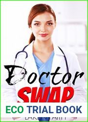 DOCTOR SWAP: SELF GENDER BENDING and BIMBO EXPERIMENT
