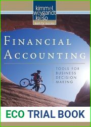 Financial Accounting: Tools for Business Decision Making