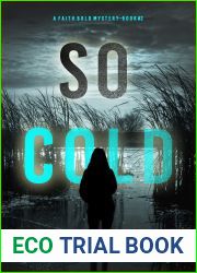 So Cold (A Faith Bold FBI Suspense Thriller - Book Two)