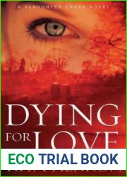 Dying for Love (Slaughter Creek, #4)