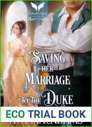 Saving her Marriage to the Duke: A Historical Regency Romance Novel (Brides of Convenience Book 2)