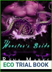 The Monster|s Bride: Sweet and Steamy Mail Order Brides (The Match Program Book 7)