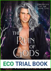 The Ruin of Gods (Chronicles of the Stone Veil, #8)