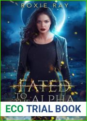 Fated To The Alpha Defender: An Opposites Attract Shifter Romance (Fated To Royalty)