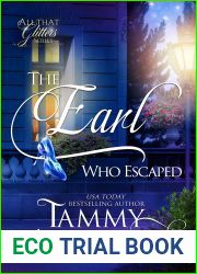 The Earl Who Escaped (All That Glitters #2)