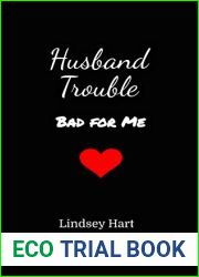 Husband Trouble (Bad for Me Book 5)