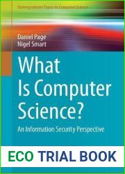 What Is Computer Science?: An Information Security Perspective (Undergraduate Topics in Computer Science)
