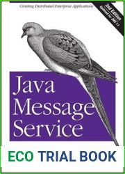 Java Message Service: Creating Distributed Enterprise Applications