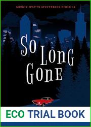 So Long Gone: A Cozy Mystery (Mercy Watts Mysteries Book 14)