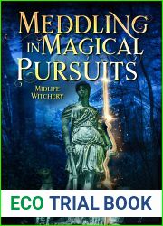 Meddling in Magical Pursuits (Midlife Witchery #13)