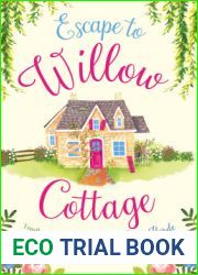 Escape to Willow Cottage (Willow Cottage #1-4)