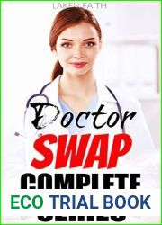 DOCTOR SWAP COMPLETE SERIES: SELF GENDER SWAPPING and BIMBO EXPERIMENT BUNDLED COLLECTION