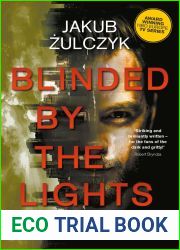 Blinded by the Lights