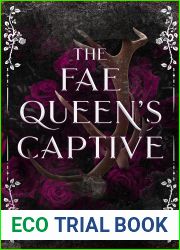The Fae Queen|s Captive (Peculiar Tastes #6)