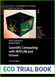 Scientific Computing with MATLAB and Octave