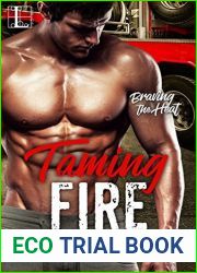 Taming Fire (Braving the Heat, #2)