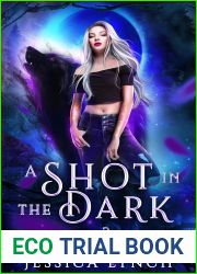 A Shot in the Dark (Shadow Pack Book 2)