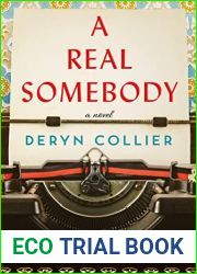 A Real Somebody: A Novel