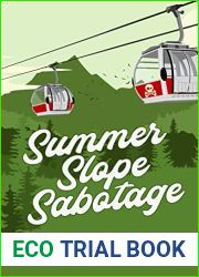 Summer Slope Sabotage (Luna|s Lunchette Cozy Mystery Book 3)