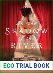 In the Shadow of the River