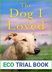 The Dog I Loved