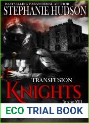 Knights of Past (Transfusion Saga, #13)