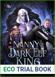 Nanny For The Dark Elf King (Secret Babies For Prothekan Dark Elves #5)