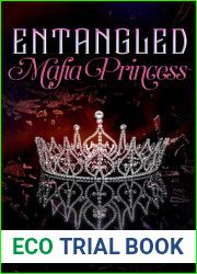Entangled Mafia Princess (Dark and Dominant, #1)