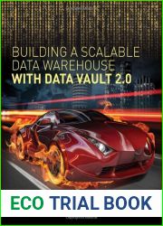Building a Scalable Data Warehouse with Data Vault 2.0