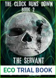 The Clock runs down: The Servant (Deadlands #2)
