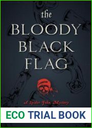 The Bloody Black Flag: A Spider John Mystery (1)