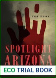 Spotlight Arizona: A Bitter Memory of a Better Time