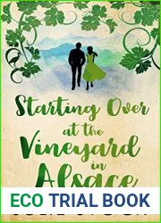 Starting Over at the Vineyard in Alsace (Domaine des Montagnes, #2)