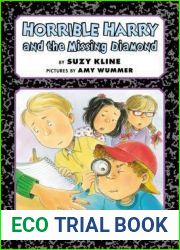 Horrible Harry and the Missing Diamond