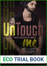 UnTouch Me (Angels Warriors MC, #2)
