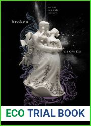 Broken Crowns (The Internment Chronicles, #3)